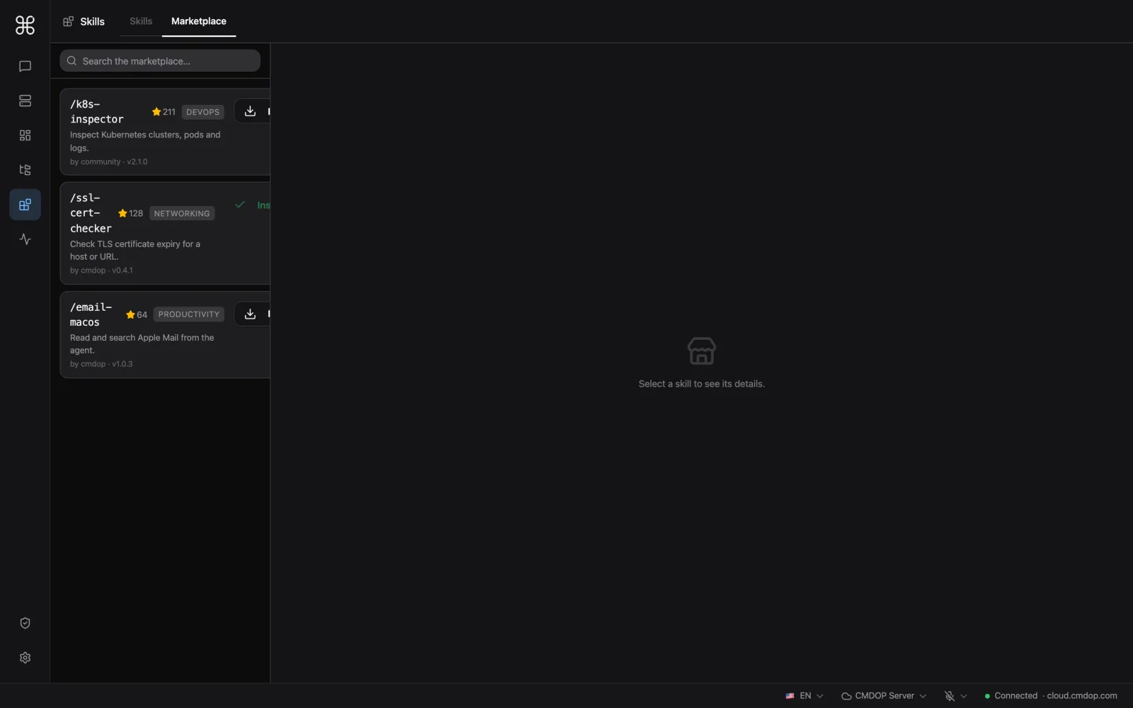 Install ready-made skills from the marketplace, or build your own